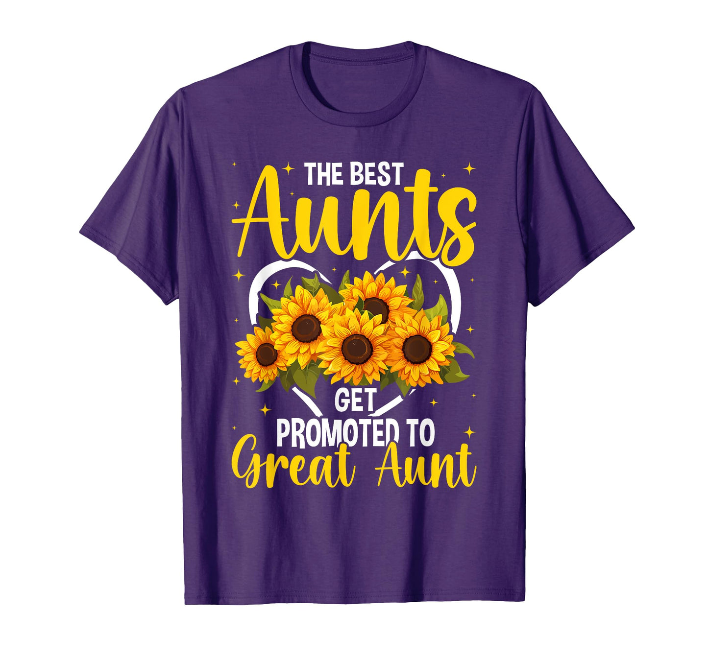 The Best Aunts Get Promoted To Great Aunt New Great Aunt T-Shirt