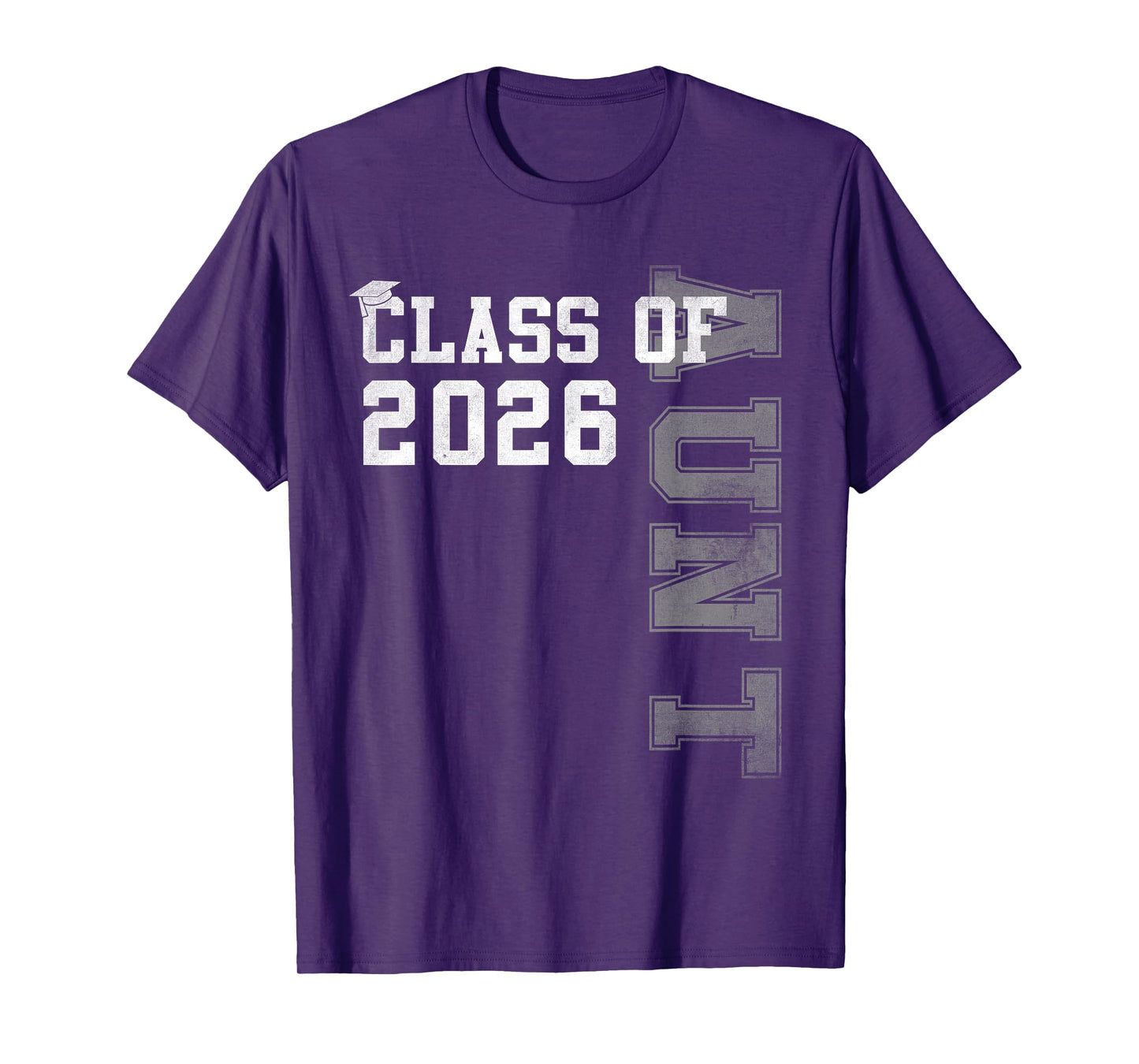 Proud Aunt Of A 2026 Graduate Grad Senior Graduation T-Shirt