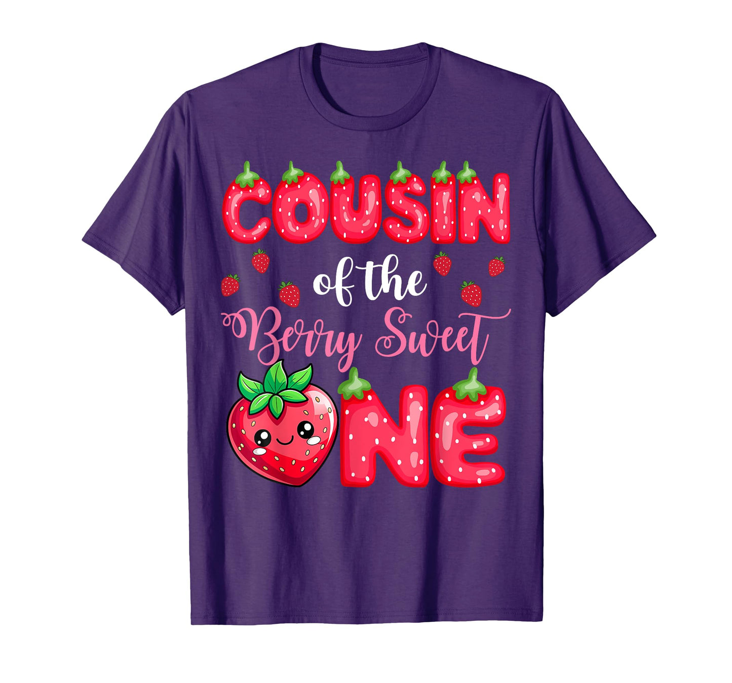 Cousin Of The Berry Sweet One 1St Birthday Strawberry T-Shirt