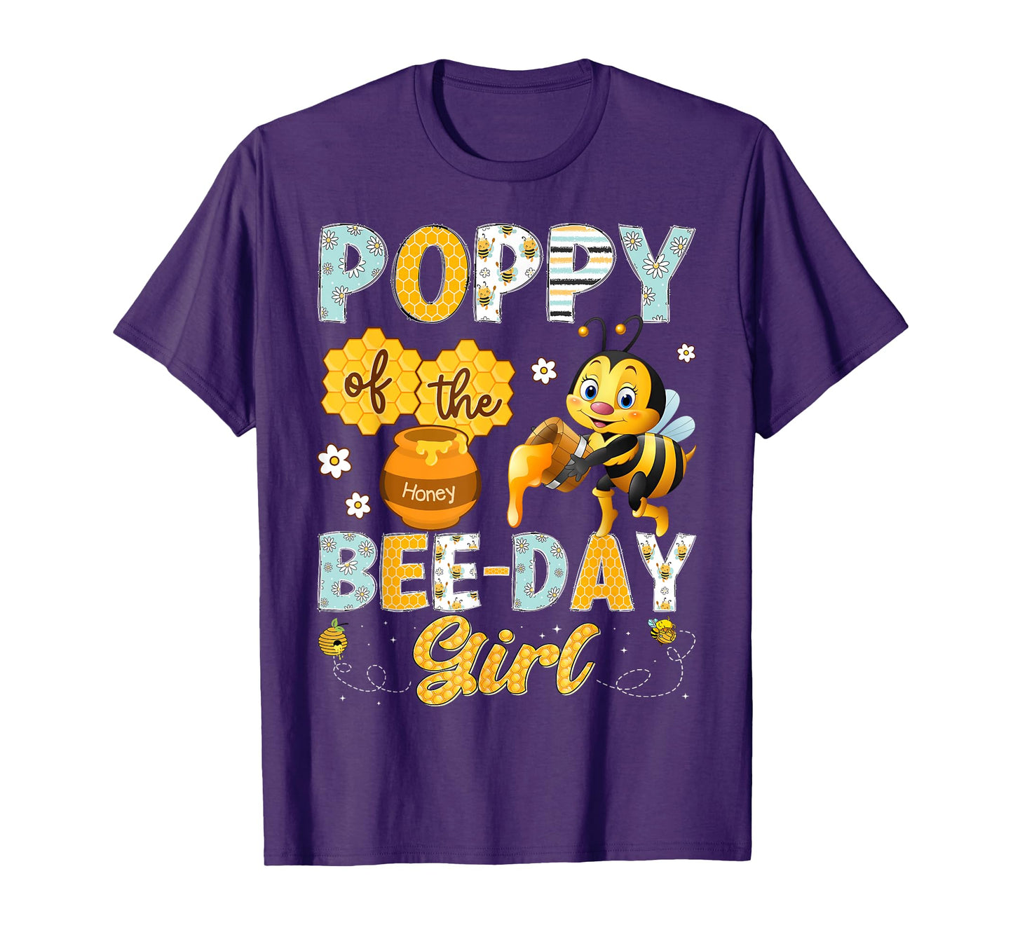 Poppy Of The Bee-Day Girl Funny Bee Birthday Girl T-Shirt