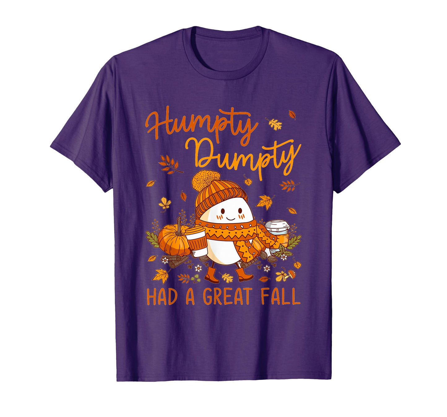 Humpty Funny Dumpty Had A Great Fall Happy Fall Y'all Autumn T-Shirt