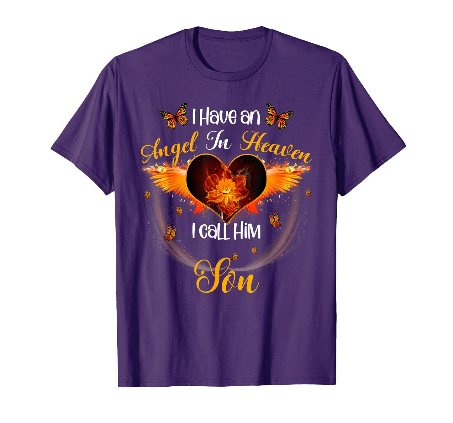 I have An Angel In Heaven I Call Him Son Loving memories T-Shirt