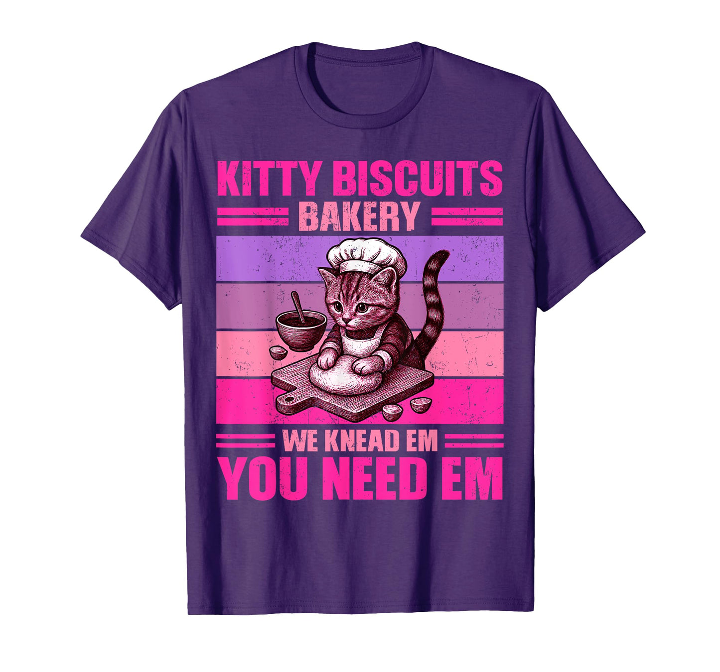 Kitty Biscuits You Need Em We Knead Em Cat Oven Treats Women T-Shirt