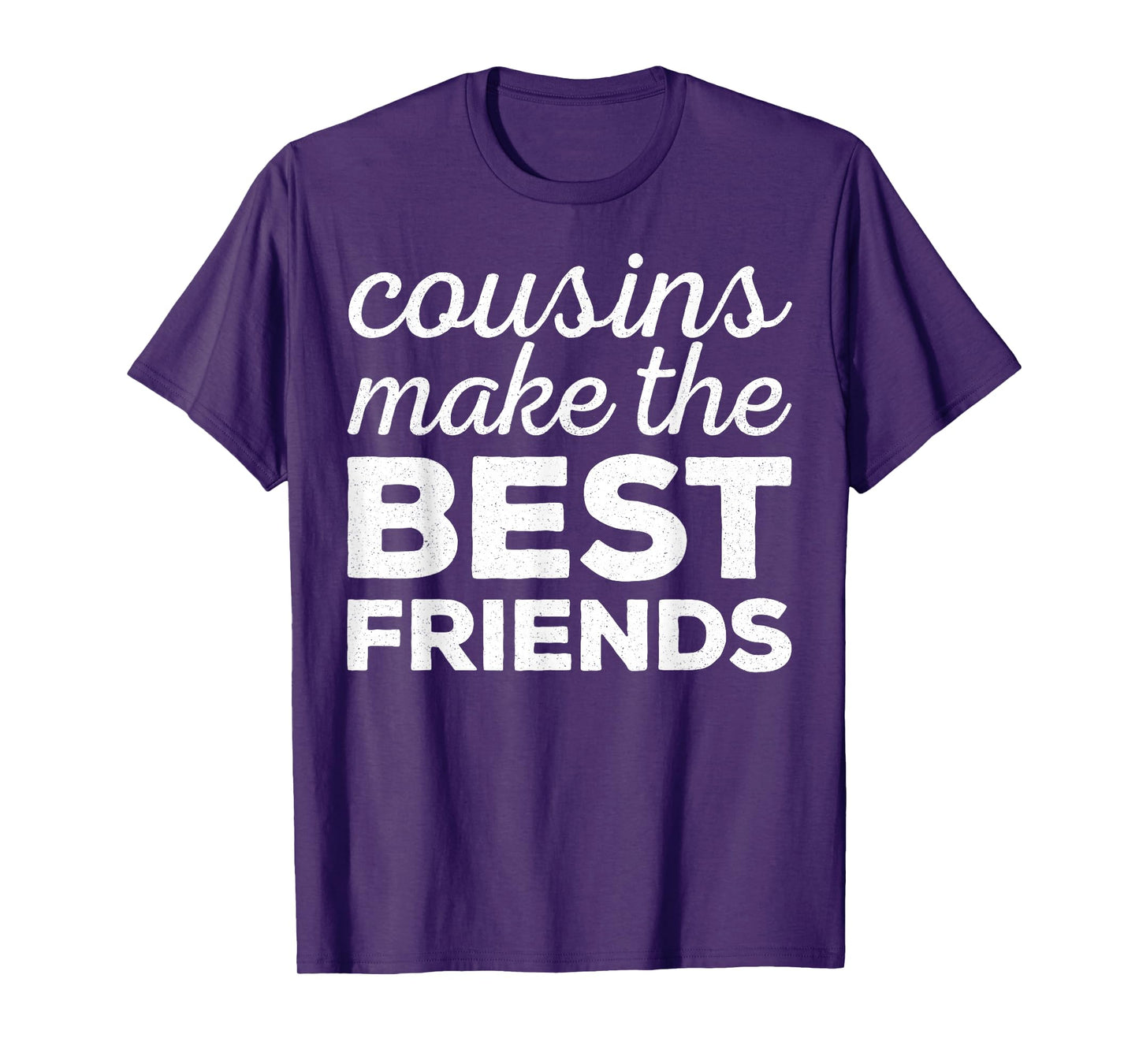 Cousins Make The Best Friends Shirt Adults Kids Cousin Squad T-Shirt