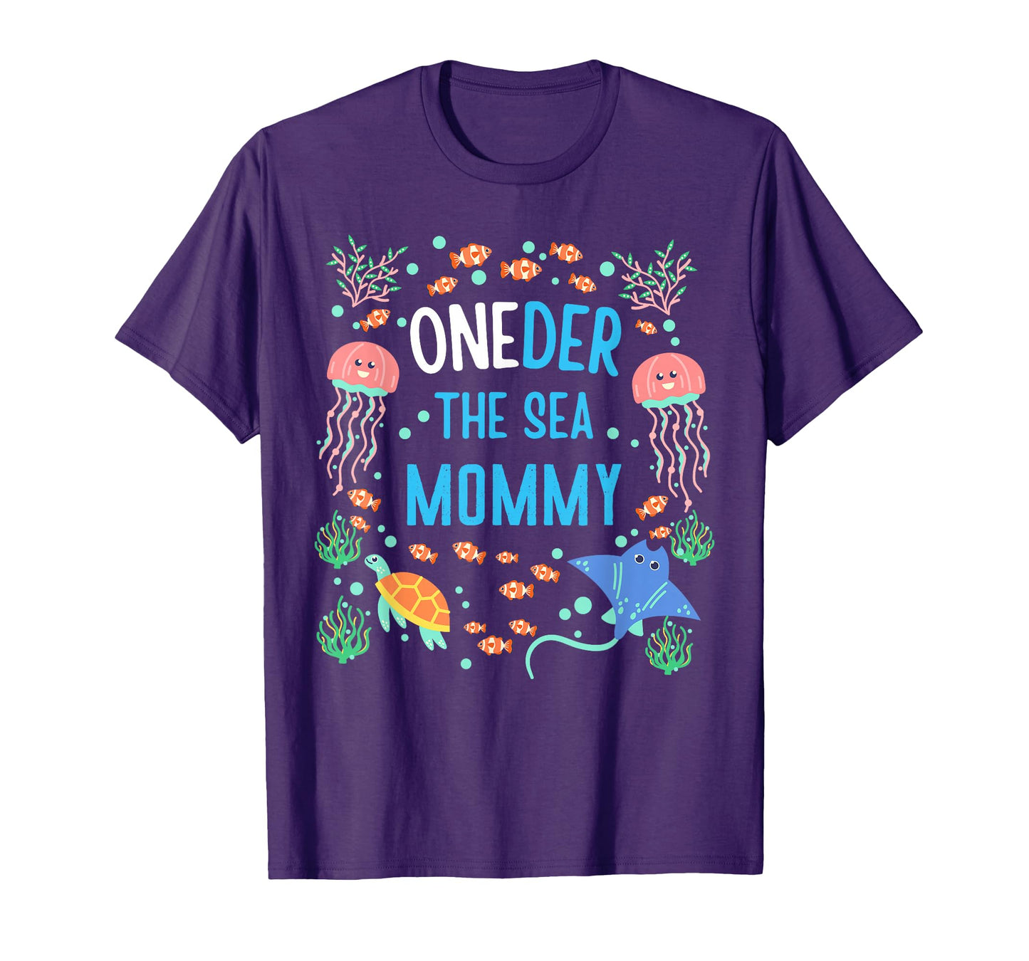 OneDer The Sea Mommy 1st Birthday Mom Matching T-Shirt