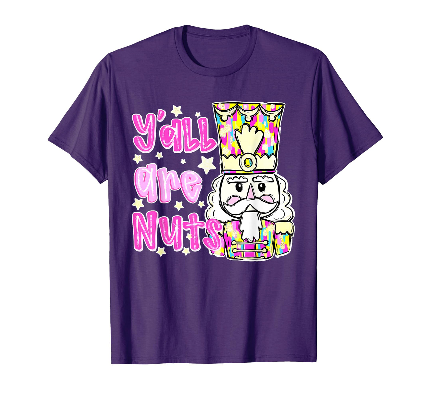 Y'all Are Nuts Funny Design T-Shirt