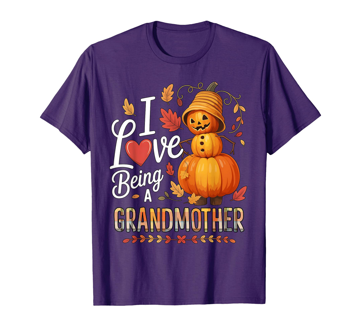 I Love Being A Grandmother Fall Autumn Women Thanksgiving T-Shirt