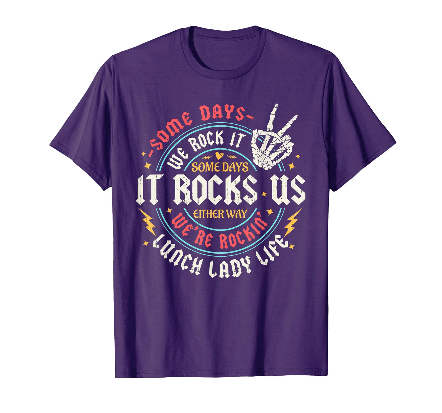 Some Days We Rock It Lunch Lady Life Back To School Funny T-Shirt