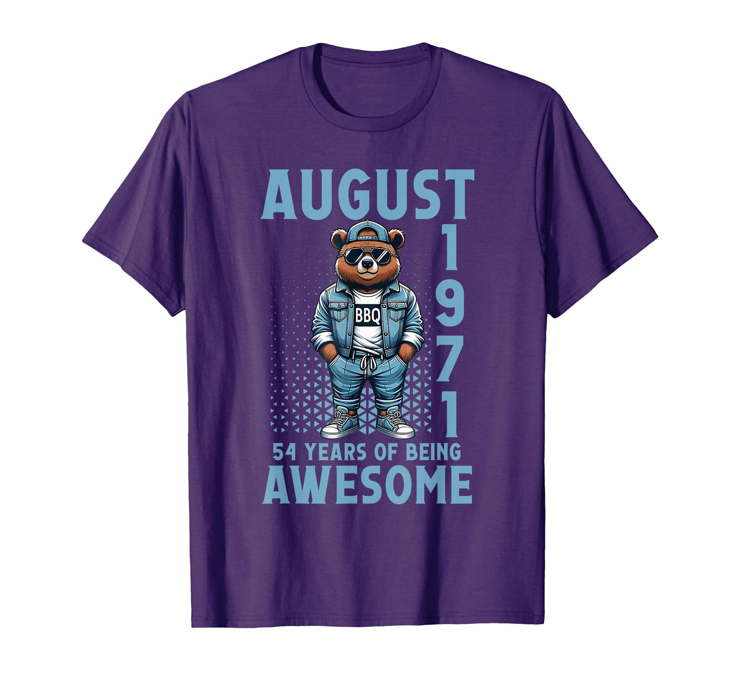 August 54th Birthday 54 Years Of Being Awesome Since 1971 T-Shirt