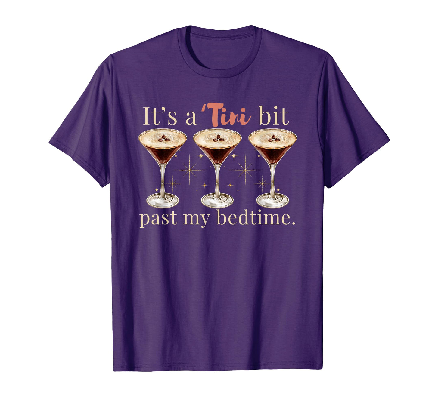It's A Tini Bit Past My Bedtime Espresso Martini Pajama T-Shirt