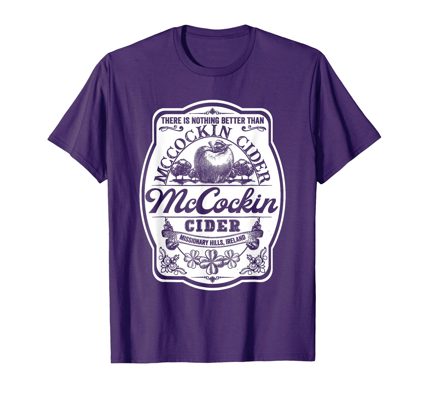 There Is Nothing Better Than Mccockin Cider Missionary Hills T-Shirt