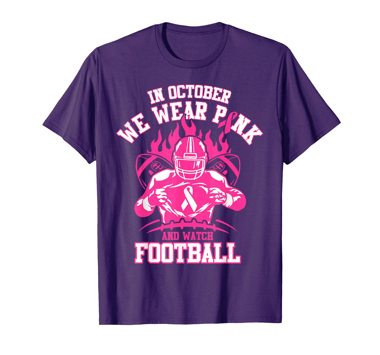 in October We Wear Pink and Watch Football Breast Cancer T-Shirt