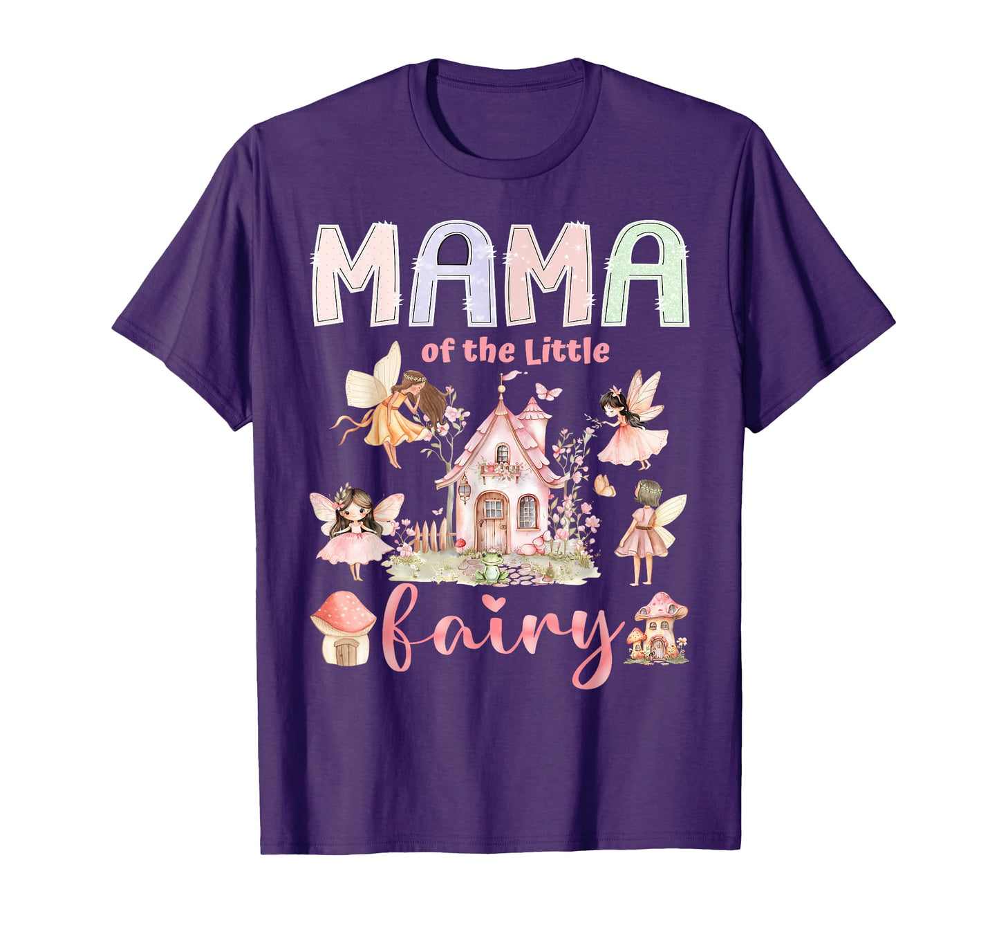 Mama Of The Little Fairy 1St Birthday Girl Fairytale T-Shirt