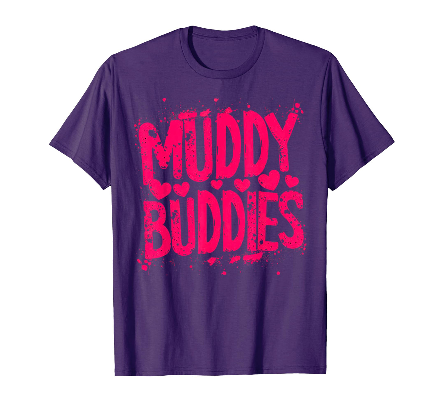Womans Buddies Muddy Mud Run Mudding Running Girls Team ATV T-Shirt