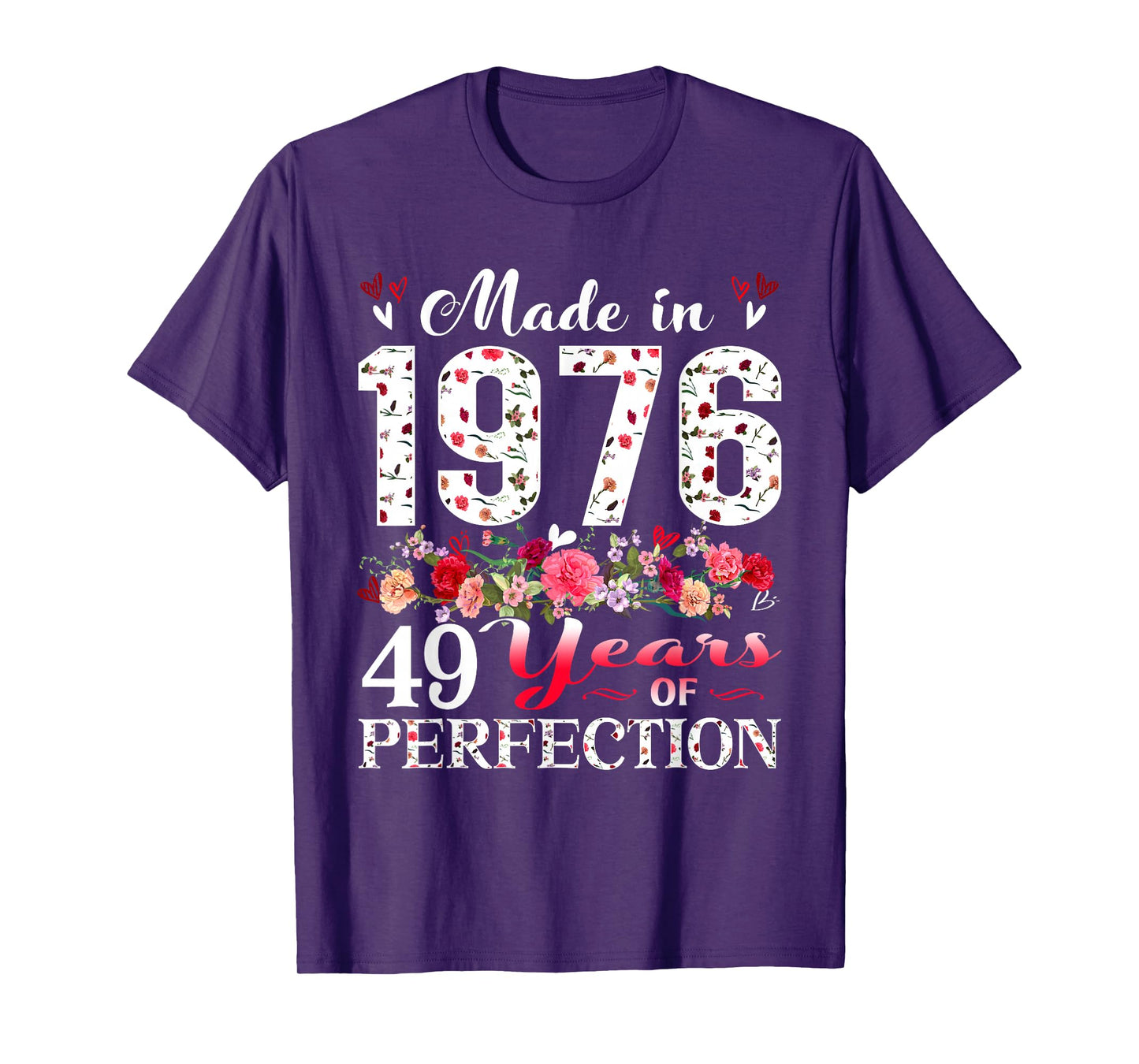 49 Year Old Floral Made In 1976 49th Birthday Women Apparel T-Shirt