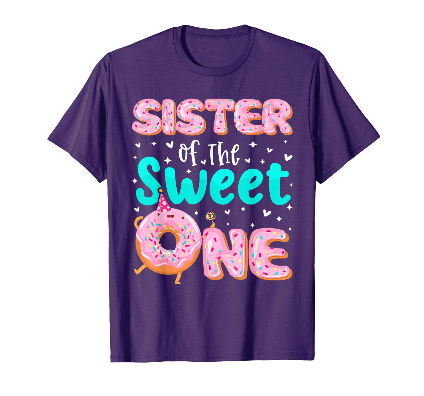 Sister Of The Sweet One 1st Birthday Donut Theme Family T-Shirt