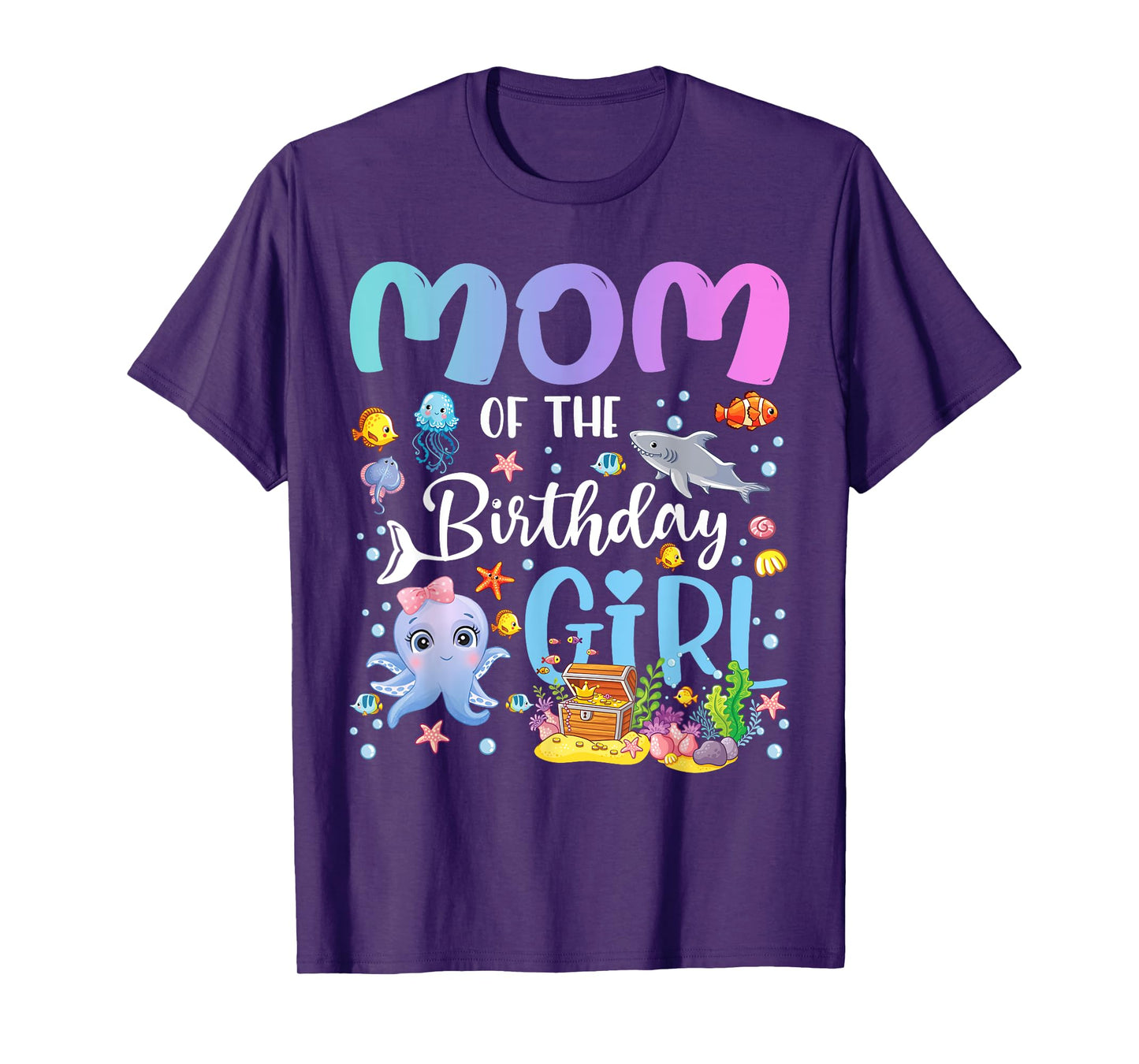 Mom of The Birthday Girl Sea Fish Ocean Aquarium T-Shirt