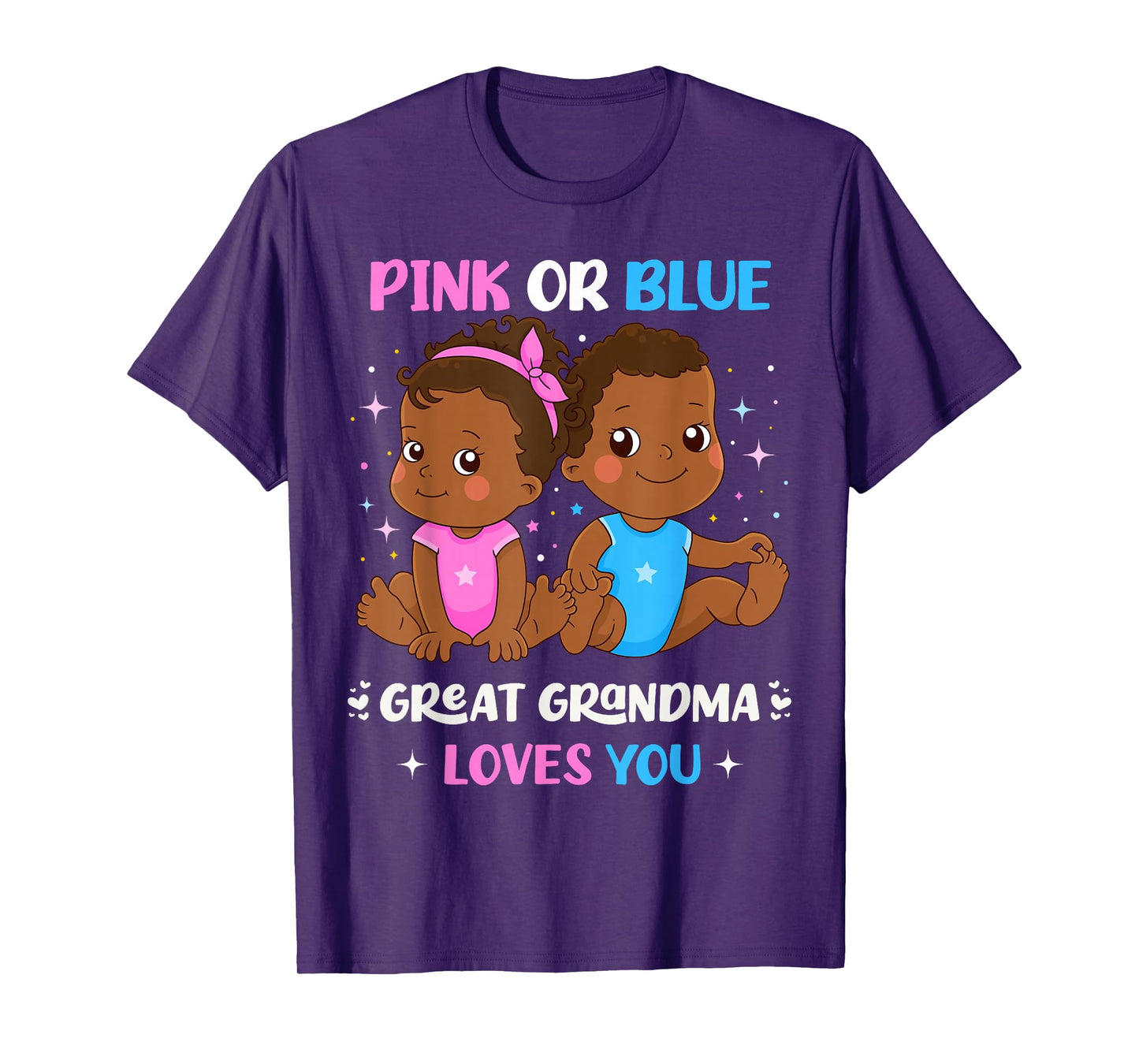 Pink or Blue Great Grandma Loves You Black Babies Reveal T-Shirt