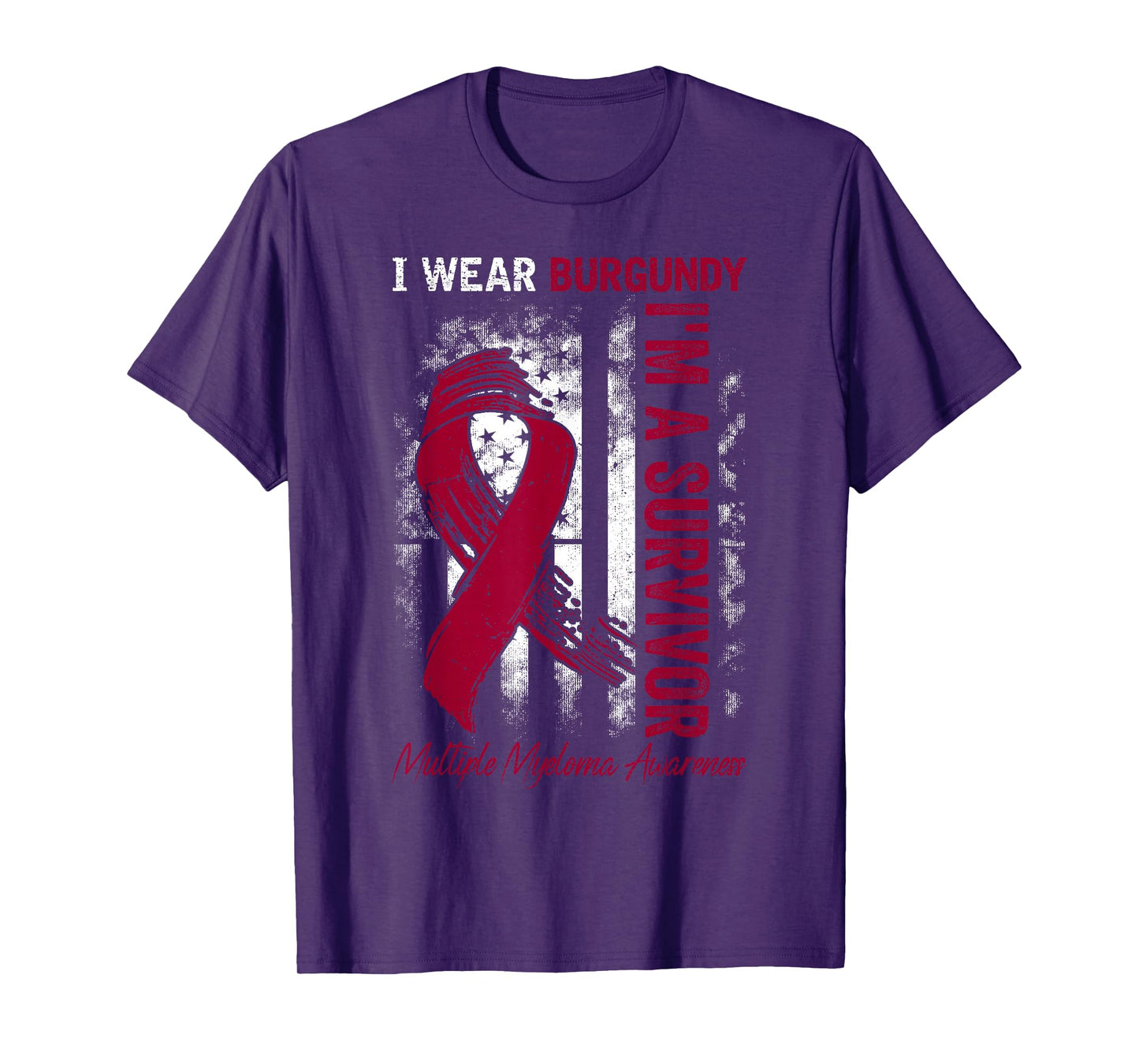 I Wear Burgundy I'm A Survivor Multiple Myeloma USA Flag T-Shirt