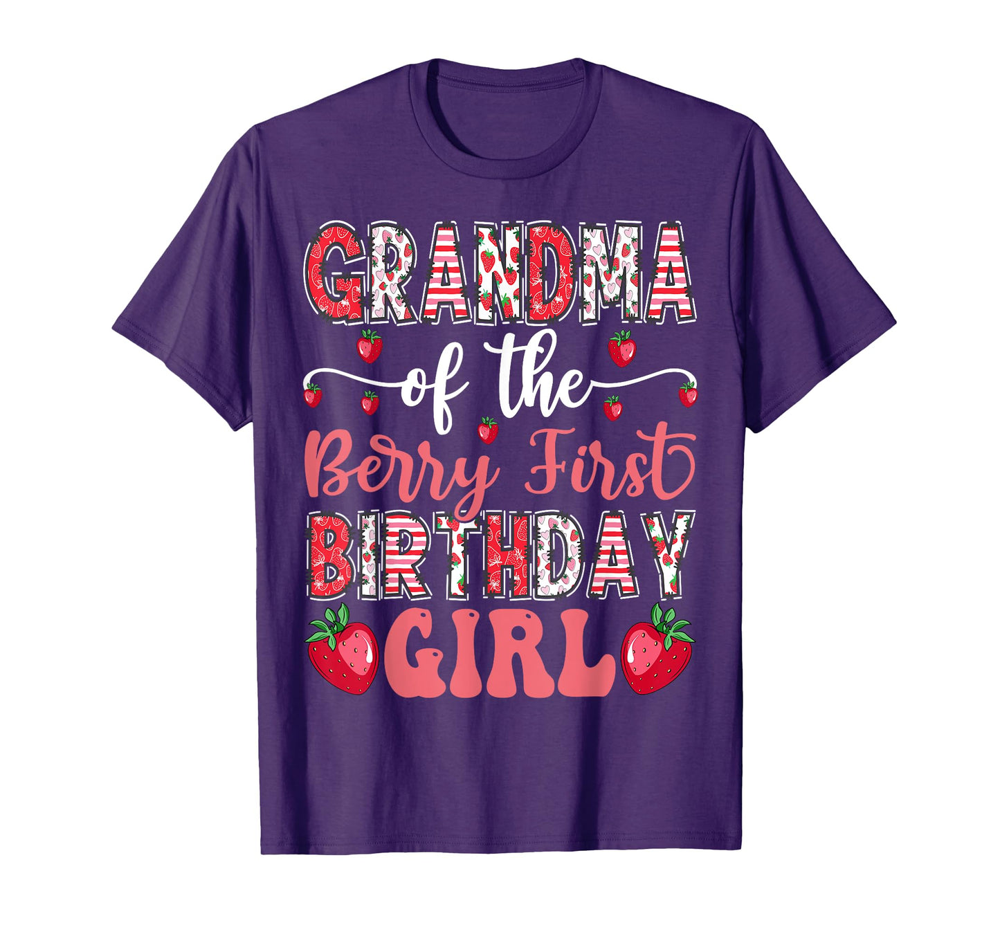 Grandma Of The Berry First Birthday Girl Strawberry 1St Bday T-Shirt