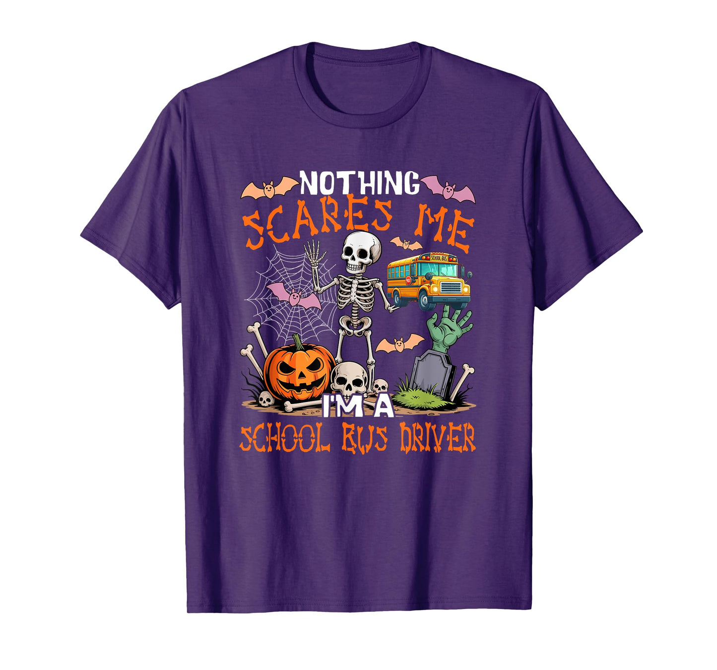 Nothing Scares Proud A School Bus Driver Halloween Skeleton T-Shirt
