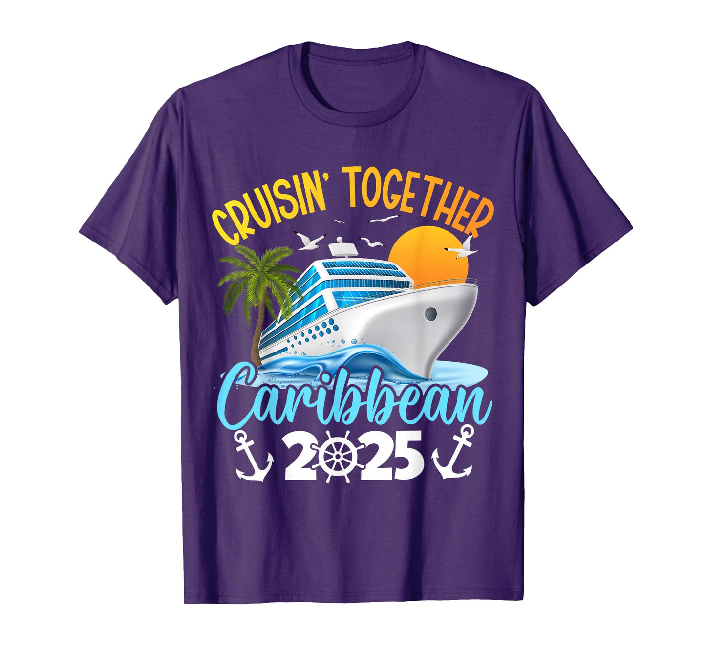 Cruisin Together Caribbean Cruise 2025 Family Vacation T-Shirt