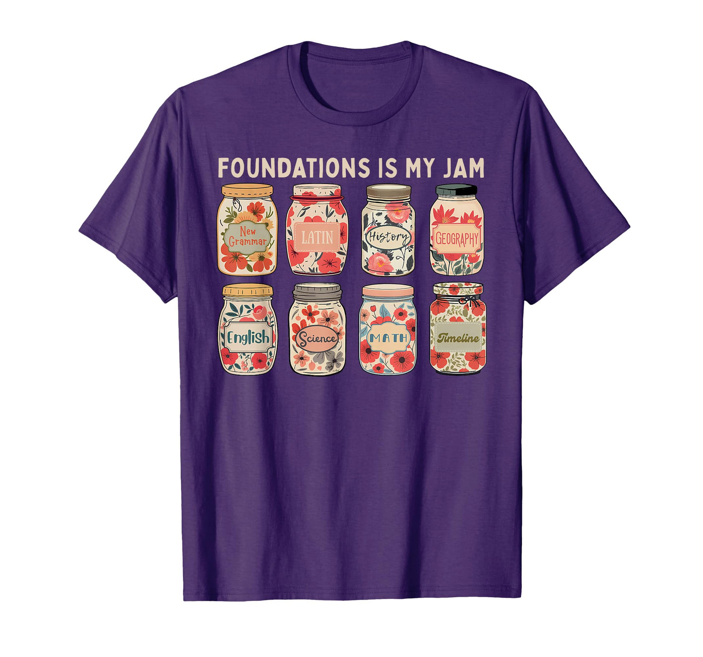 Foundations Classical Conversations Is My Jam Homeschool T-Shirt