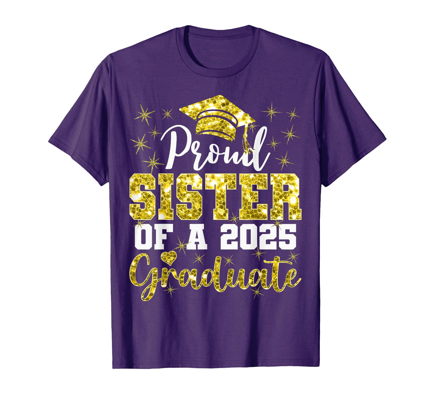 Super Proud Sister of 2025 Graduate Senior Graduation Family T-Shirt