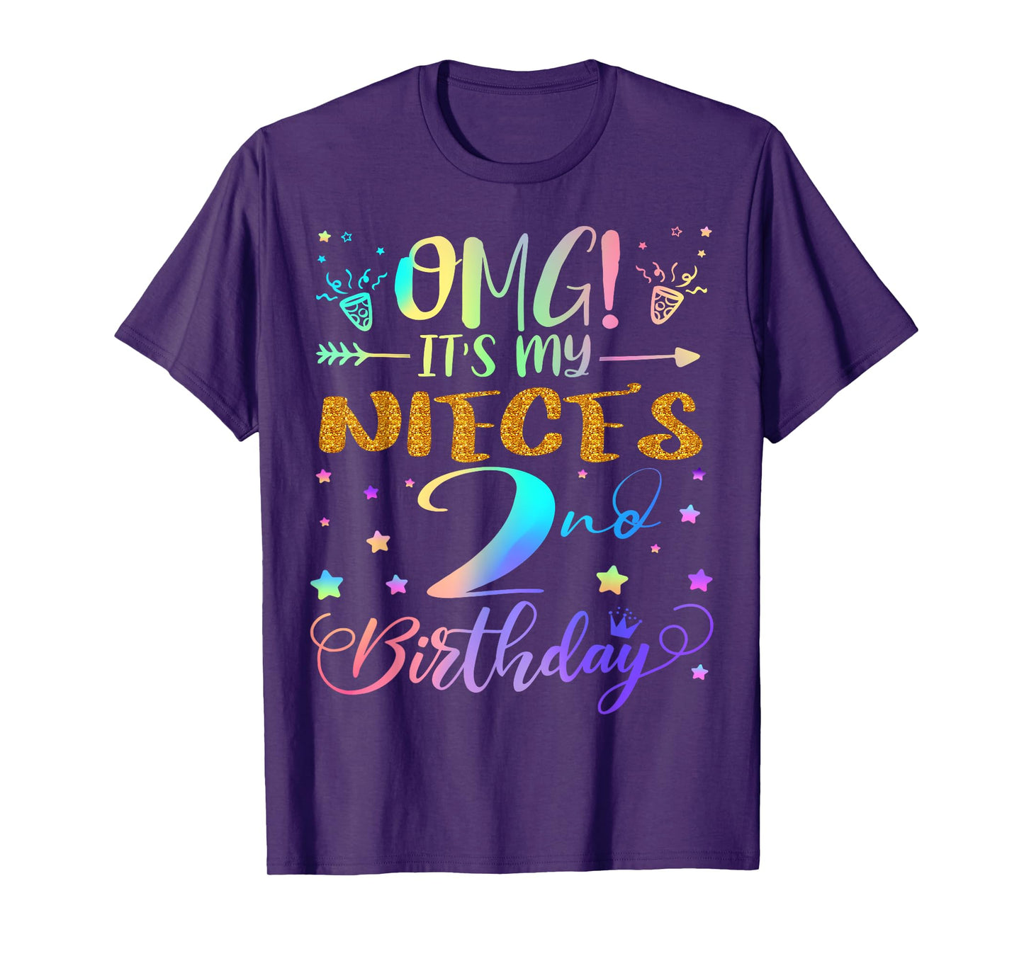 OMG It's My Niece's 2nd Birthday Sweet 2 Years Old T-Shirt