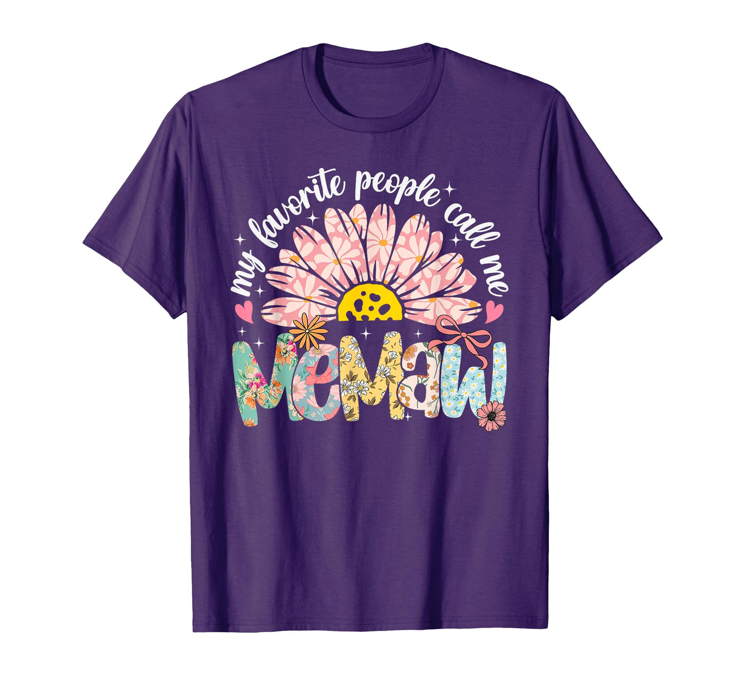 My Favorite People Call Me Memaw Mothers Day Girly Women T-Shirt