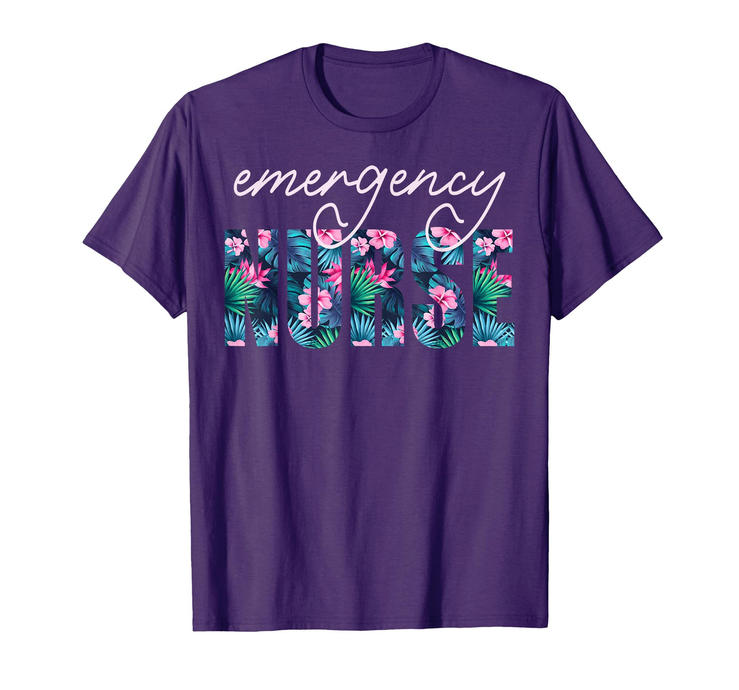Emergency Nurse Tropical Floral Summer Hawaii ER RN Nursing T-Shirt