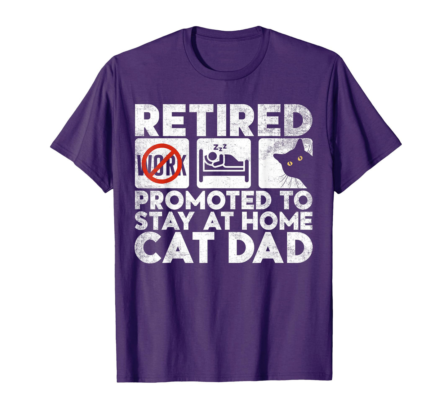 Retired Promoted To stay at home. Funny Cat Dad Retirement T-Shirt