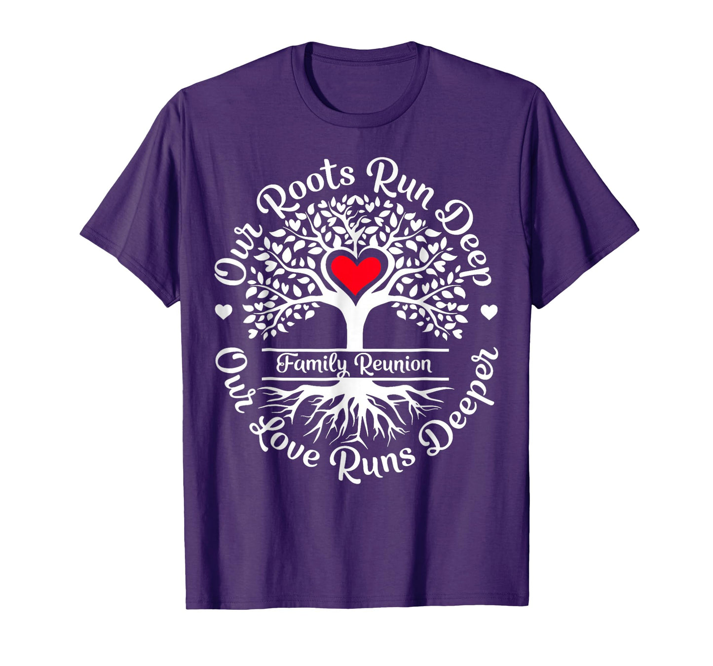 Family Reunion 2025 Our Roots Run Deep Our Love Runs Deeper T-Shirt