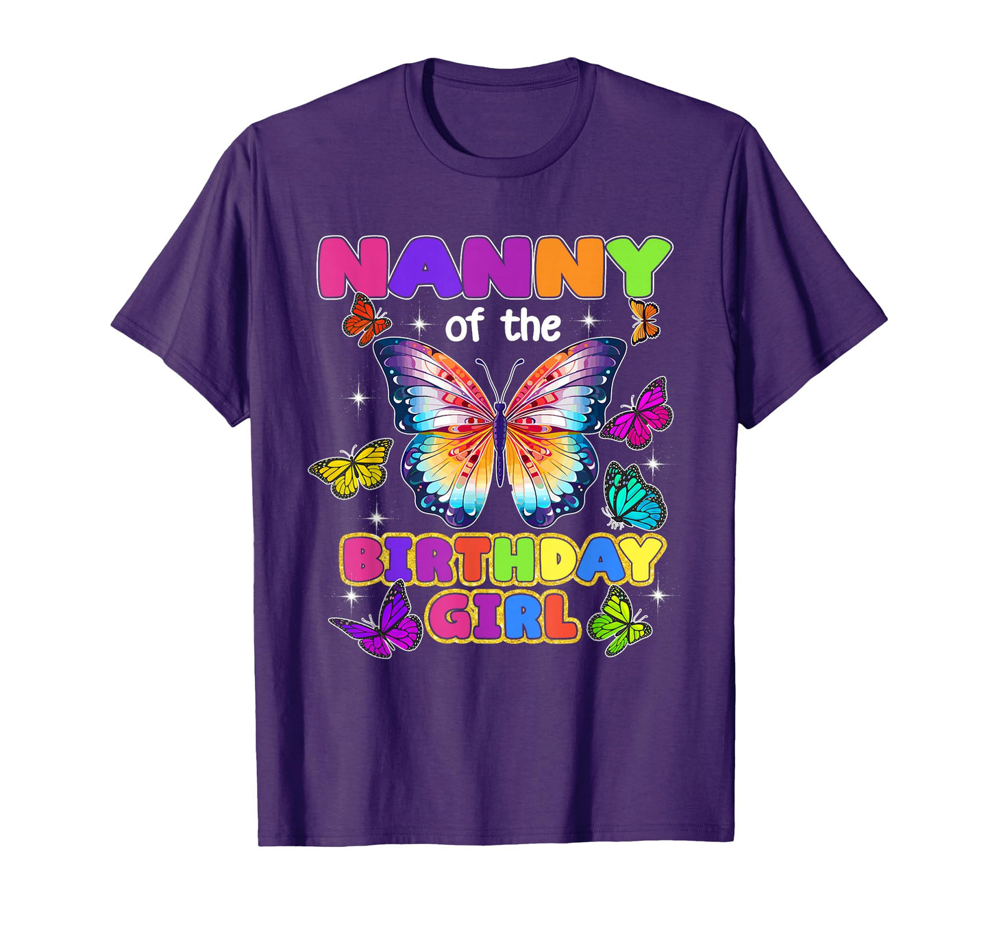 Nanny of The Birthday Girl Butterfly Family Matching T-Shirt