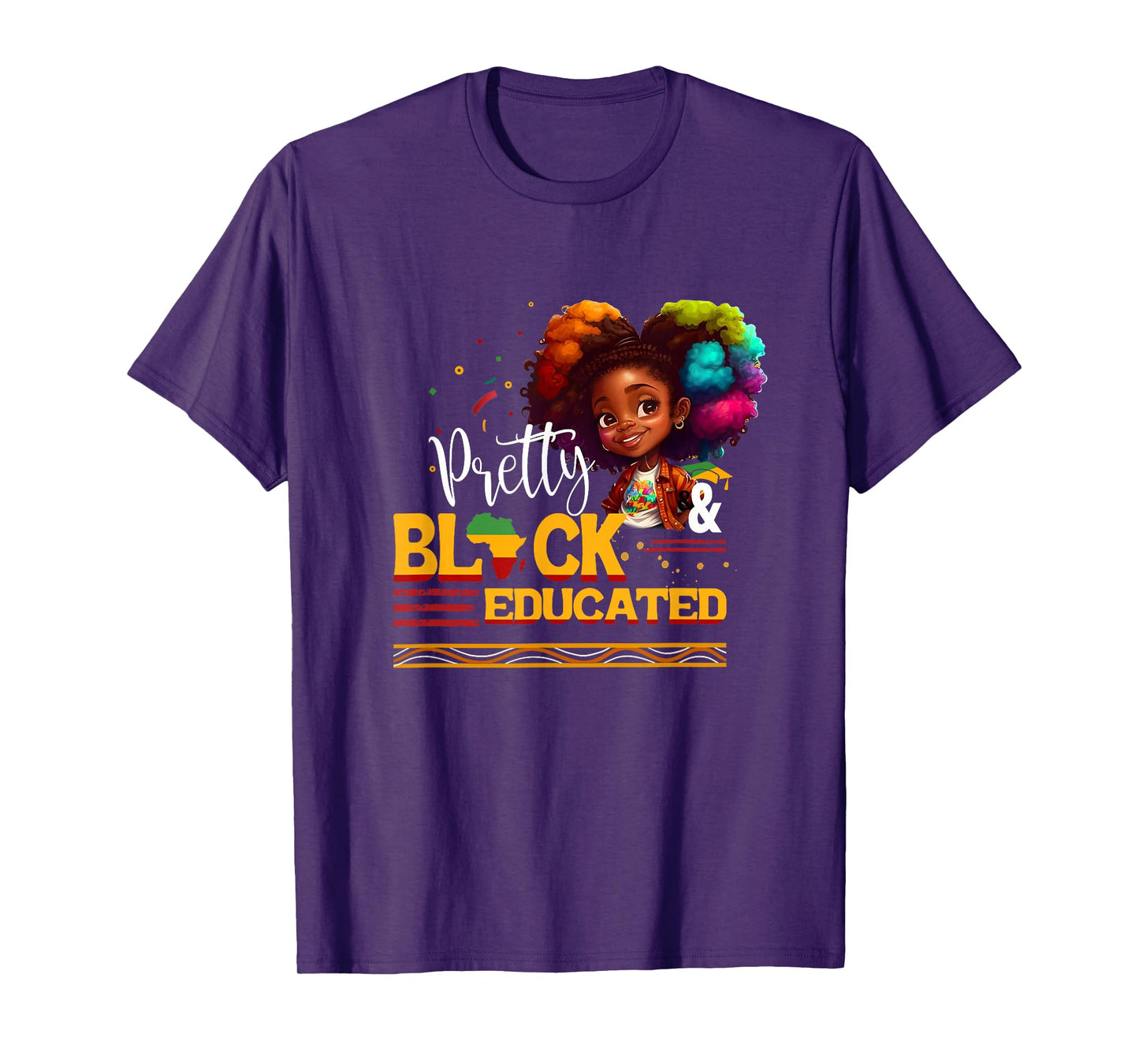 Pretty Black and Educated I Am The Strong African Girls Kids T-Shirt
