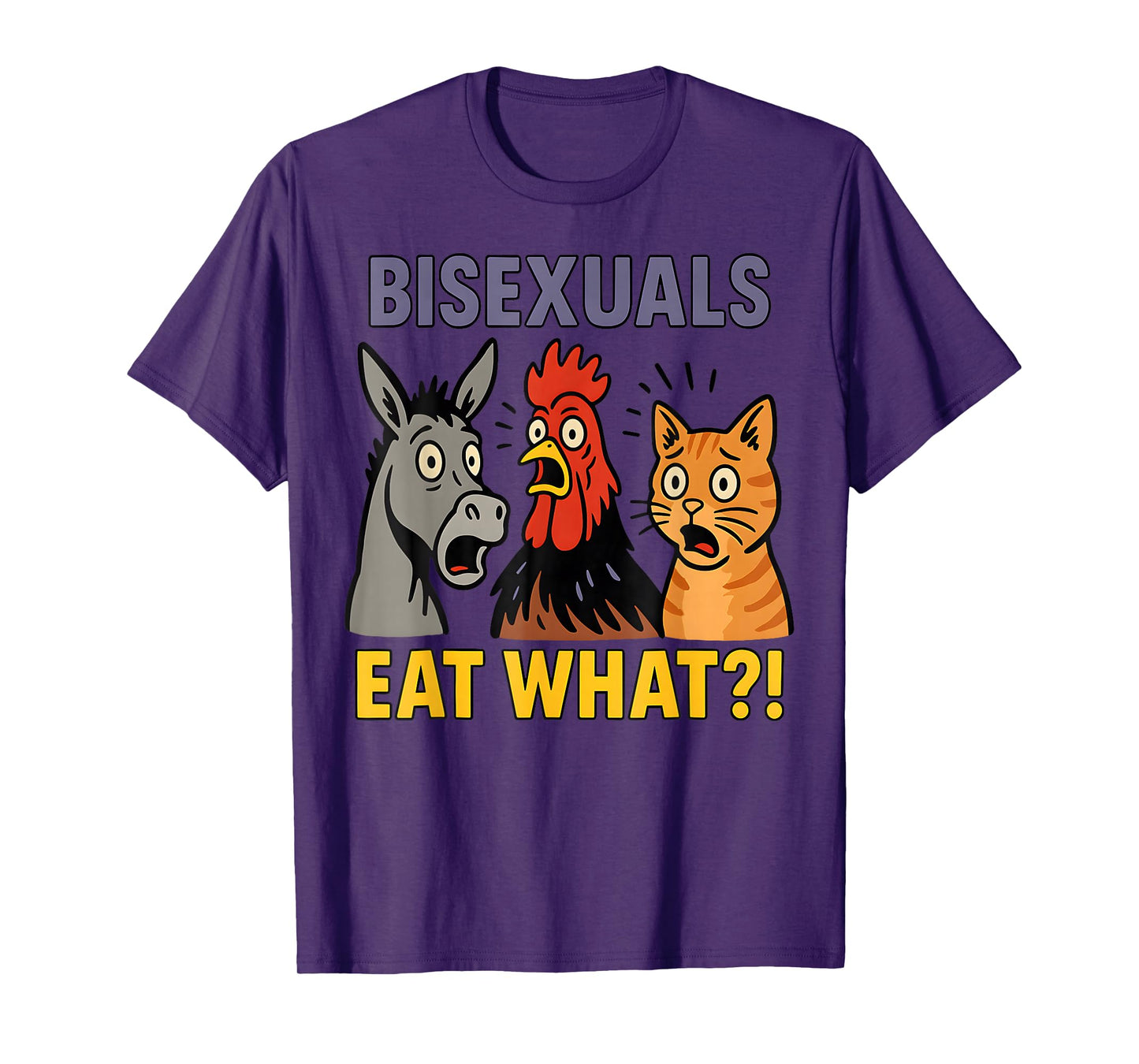 Bisexuals Funny Eat What Animals Gay Pride LGBTQ T-Shirt