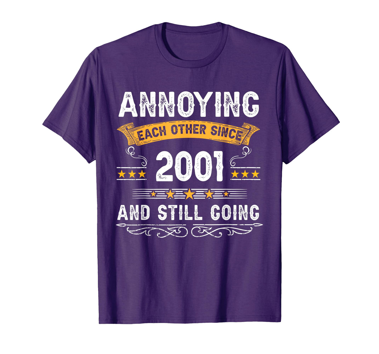 Annoying Each Other Since 2001 Couple Married Since 2001 T-Shirt