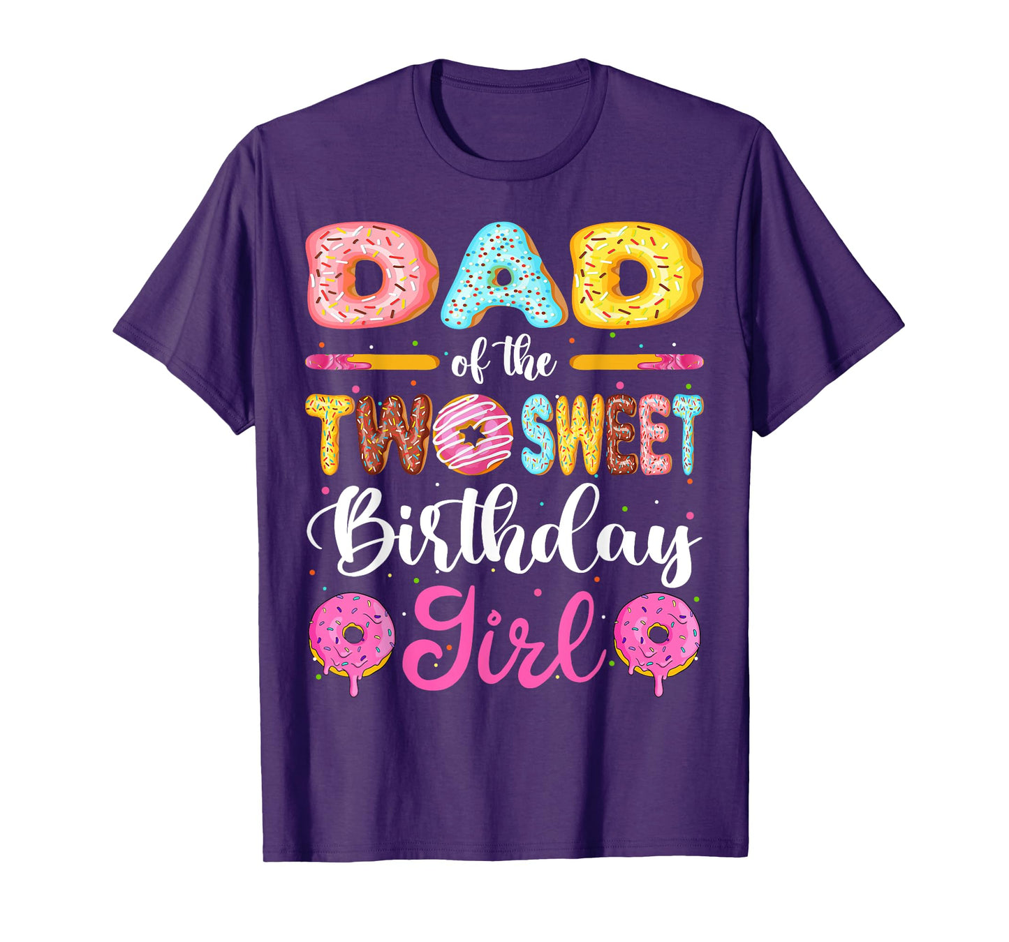 Dad Of The Two Sweet Birthday Girl Donut 2nd Birthday T-Shirt