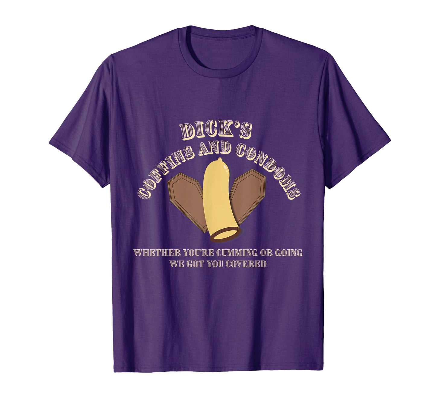Dick's Coffins and Condoms Funny Tee T-Shirt