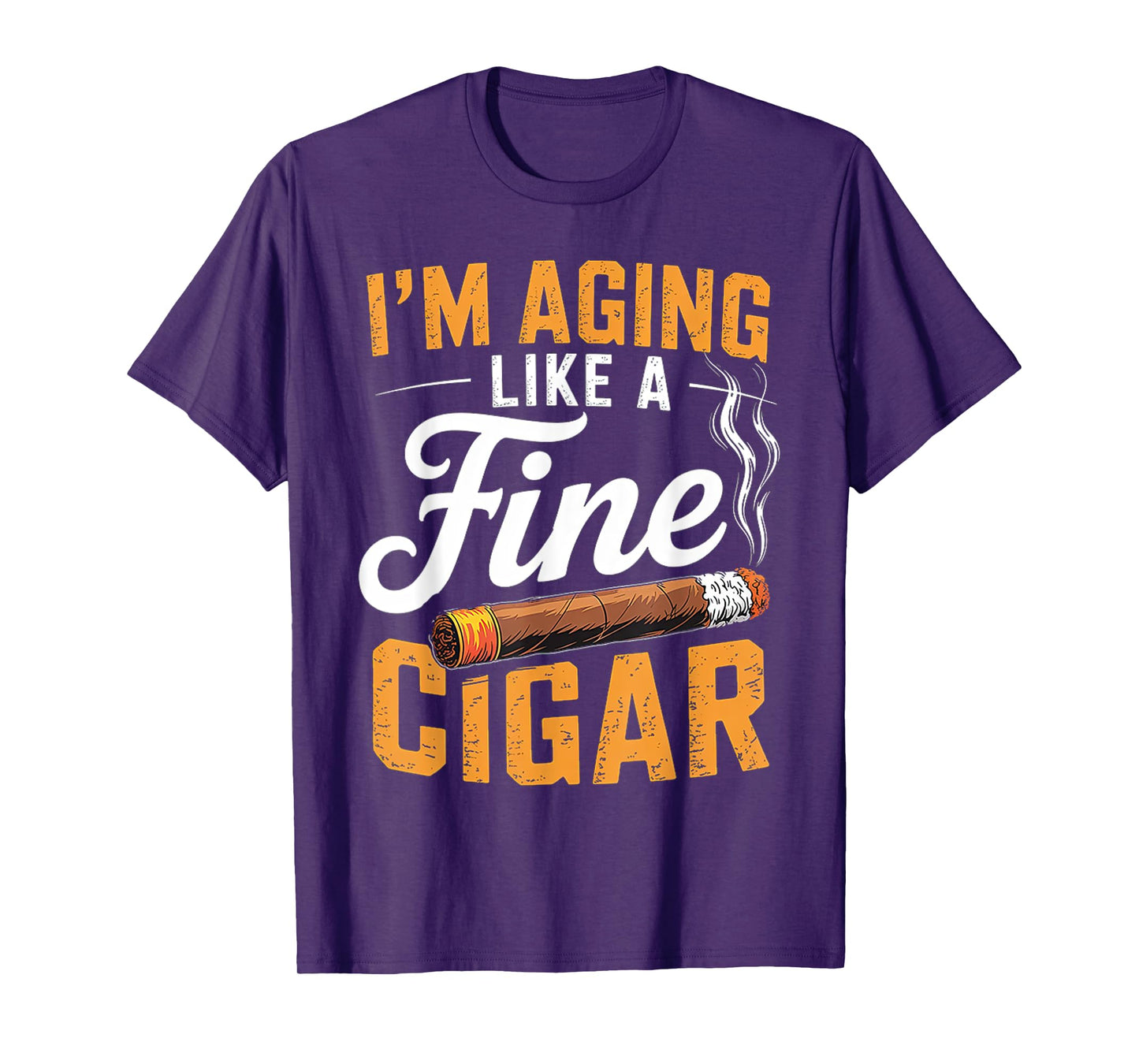 I'm Aging Like A Fine Cigar Funny Smoker Fathers Day T-Shirt