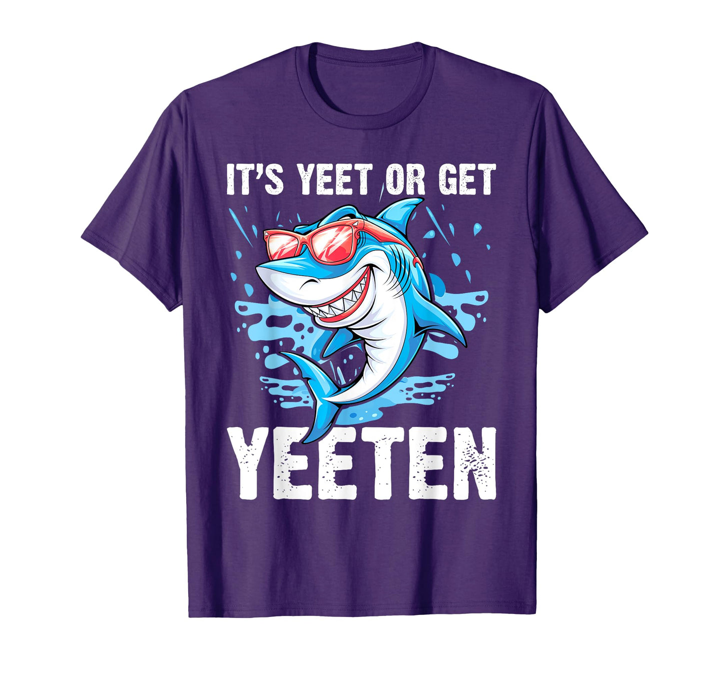 It's Yeet Or Get Yeeten Funny Shark Pun Men Women T-Shirt