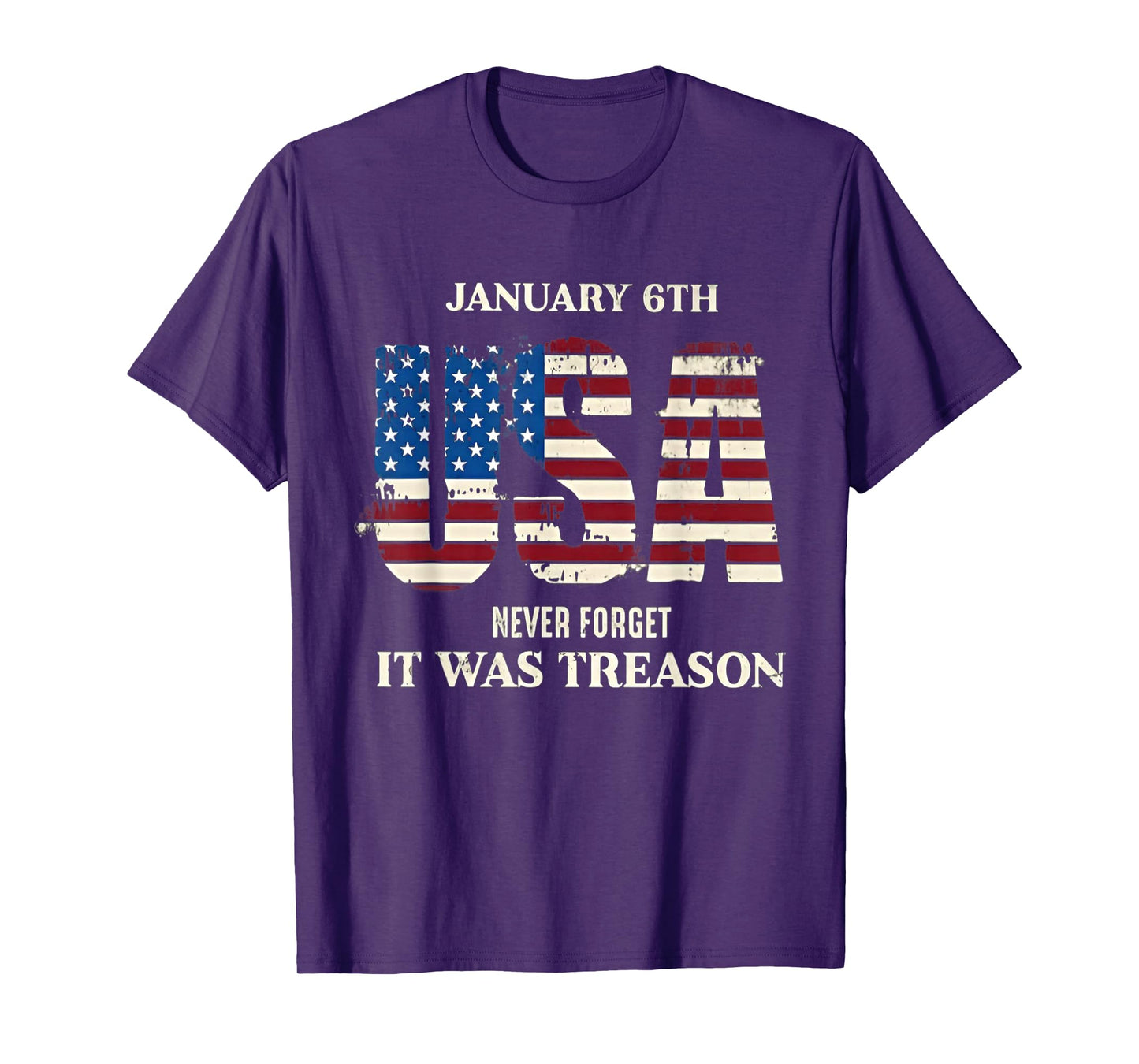 January 6th USA Never Forget It was Treason T-Shirt