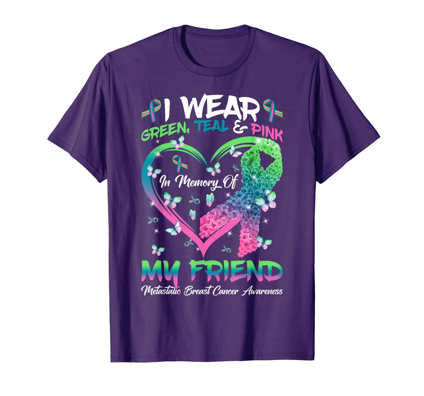 In Memory Of My Friend Metastatic Breast Cancer Awareness T-Shirt