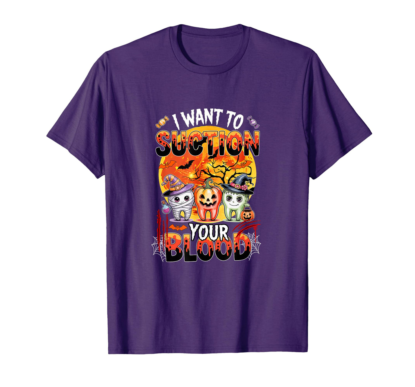 I Want to Suction Halloween Dentist Teeth As Witch Mummy T-Shirt