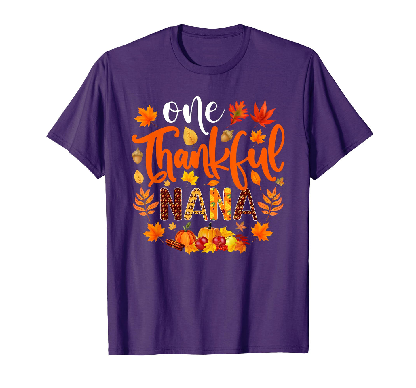 One Thankful Nana Shirt Funny Fall Autumn Thanksgiving T-Shirt