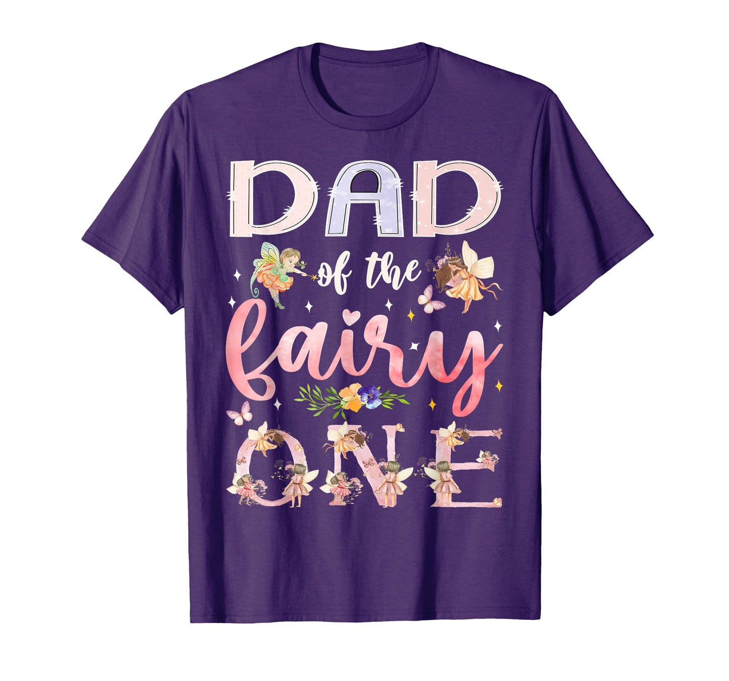 Dad Of The Fairy One 1St Birthday Girl Family Matching T-Shirt