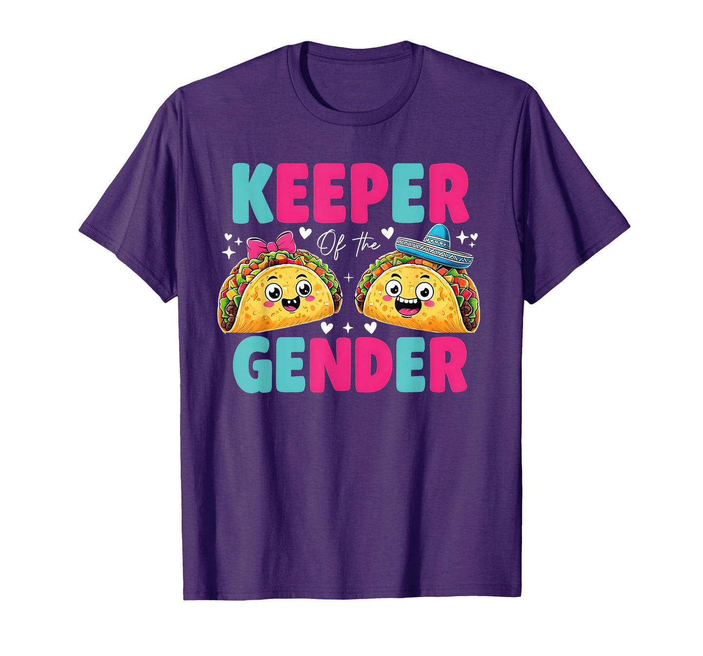 Mexican Gender Reveal - Keeper Of The Gender Taco Lover T-Shirt