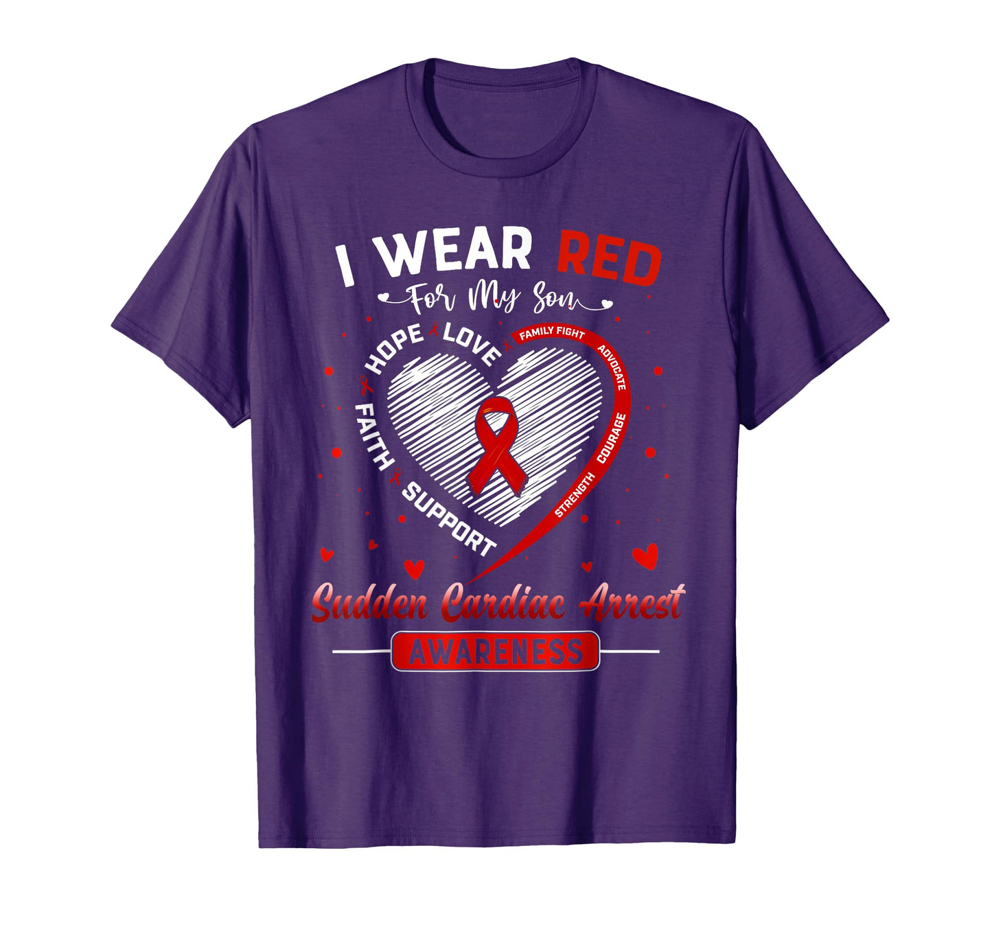 I Wear Red For My Son Sudden Cardiac Arrest Awareness Ribbon T-Shirt