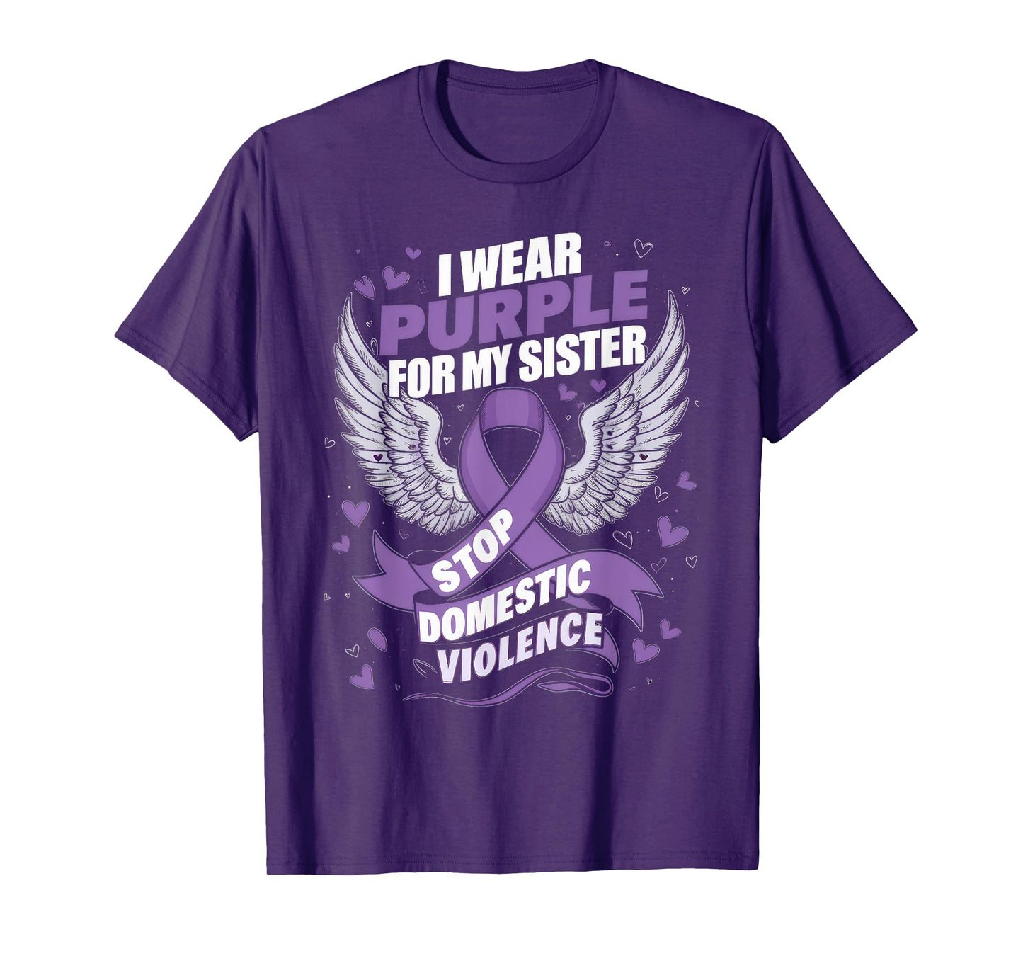 I Wear Purple For My Sister Gift Domestic Violence Awareness T-Shirt