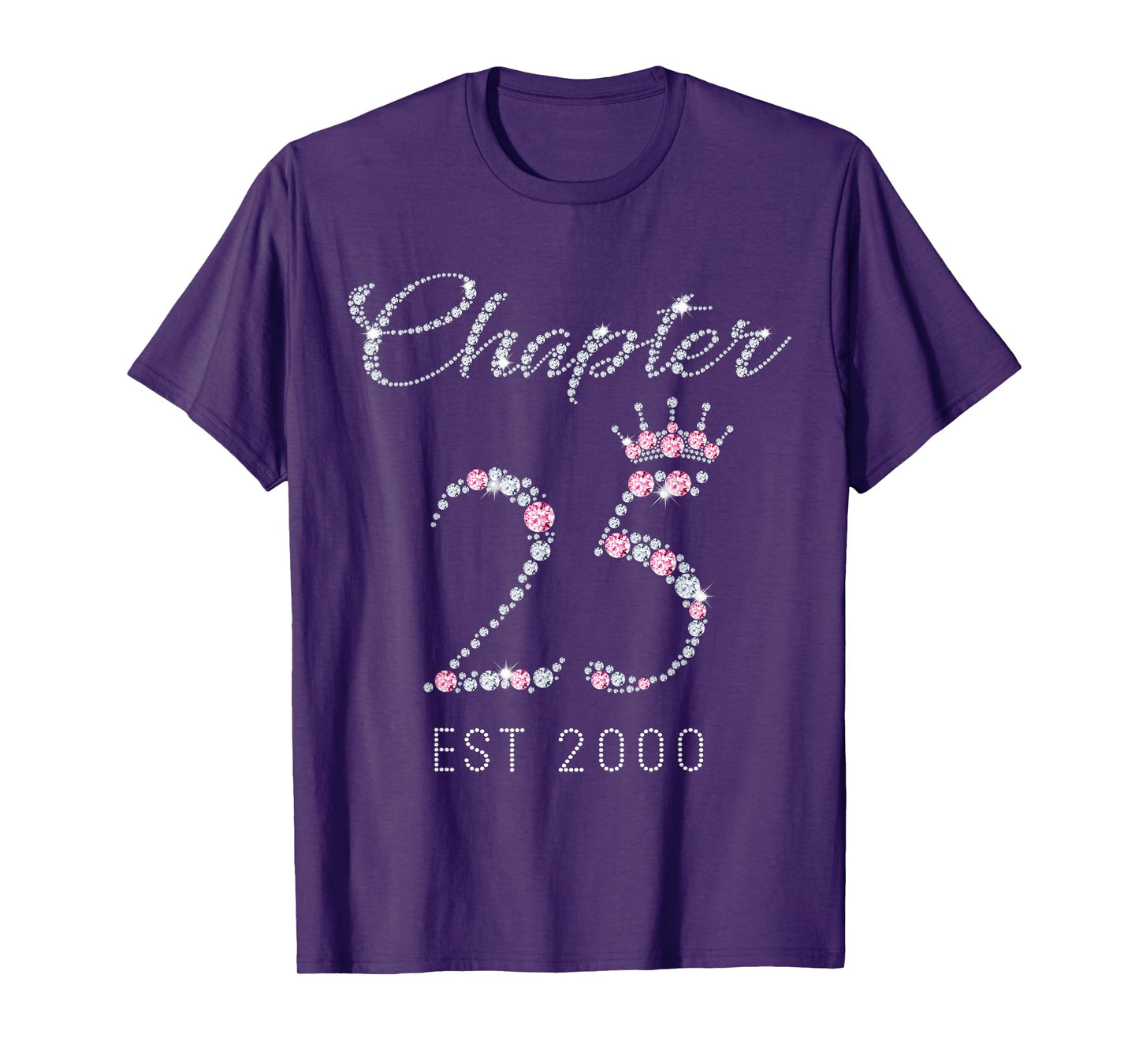 Chapter 25 EST 2000 25Th Birthday Tee Gift For Womens T-Shirt